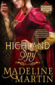 Title: Highland Spy: Mercenary Maidens - Book One, Author: Madeline Martin