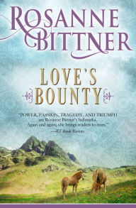 Title: Love's Bounty, Author: Rosanne Bittner
