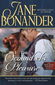 Title: The Scoundrel's Pleasure: The MacNeil Legacy - Book Two, Author: Jane Bonander