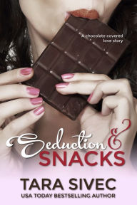 Seduction and Snacks: Chocolate Lovers