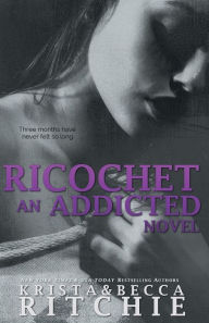 Download free google books online Ricochet (English Edition) by Krista Ritchie, Becca Ritchie 9780593549483 FB2 ePub PDB