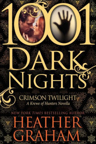 Title: Crimson Twilight (1001 Dark Nights Series Novella), Author: Heather Graham