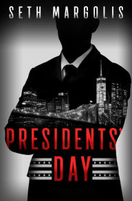 Title: Presidents' Day, Author: Seth Margolis