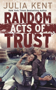 Random Acts of Trust