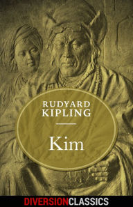 Title: Kim (Diversion Classics), Author: Rudyard Kipling