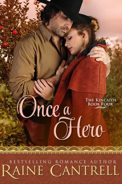 Once a Hero: The Kincaids - Book Four