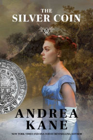 Title: The Silver Coin, Author: Andrea Kane