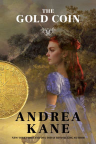 Title: The Gold Coin, Author: Andrea Kane