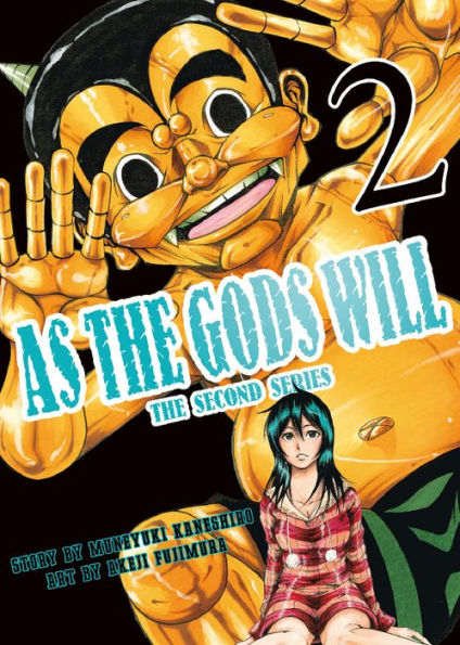 As the Gods Will The Second Series: Volume 2 by Muneyuki