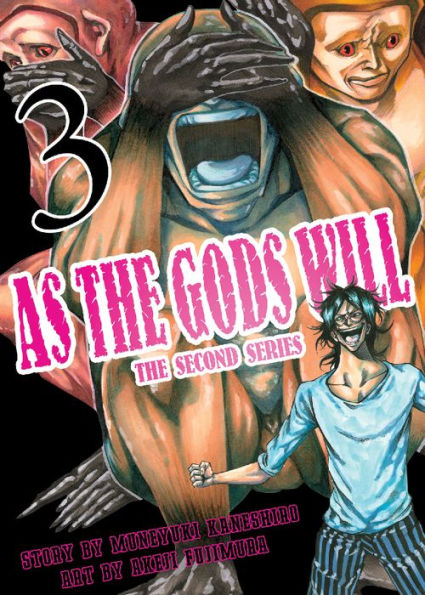 As the Gods Will The Second Series: Volume 3