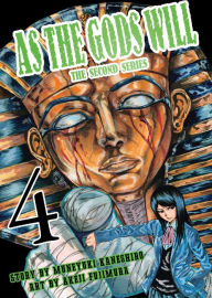 Title: As the Gods Will The Second Series: Volume 4, Author: Muneyuki Kaneshiro