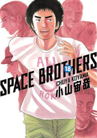 Title: Space Brothers: Volume 18, Author: Chuya Koyama
