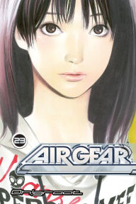 Title: Air Gear: Volume 23, Author: Oh!Great