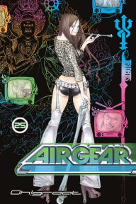 Air Gear, Volume 25