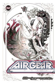 Title: Air Gear: Volume 32, Author: Oh!Great