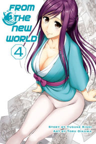 Title: From the New World: Volume 4, Author: Yusuke Kishi