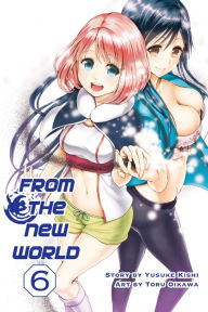 Title: From the New World: Volume 6, Author: Yusuke Kishi