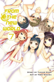 Title: From the New World: Volume 7, Author: Yusuke Kishi