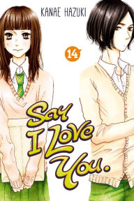 Title: Say I Love You., Volume 14, Author: Kanae Hazuki