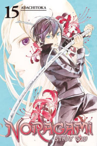 Title: Noragami: Stray God, Volume 15, Author: Adachitoka