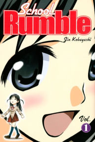 Title: School Rumble: Volume 1, Author: Jin Kobayashi