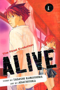 Title: ALIVE: Volume 1, Author: Tadashi Kawashima