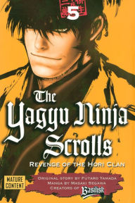 Title: Yagyu Ninja Scrolls: Volume 5, Author: Masaki Segawa