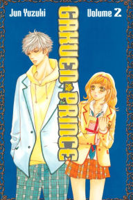Title: Gakuen Prince: Volume 2, Author: Jun Yuzuki