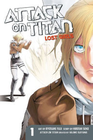 Title: Attack on Titan: Lost Girls, Volume 1, Author: Hiroshi Seko