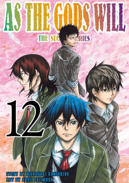 As the Gods Will The Second Series: Volume 12