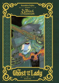 Title: The Ghost and The Lady: Volume 1, Author: Kazuhiro Fujita