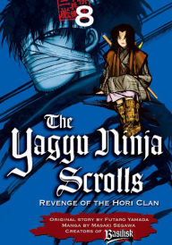 Title: Yagyu Ninja Scrolls: Volume 8, Author: Masaki Segawa