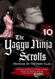 Title: Yagyu Ninja Scrolls: Volume 10, Author: Masaki Segawa