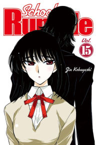 Title: School Rumble: Volume 15, Author: Jin Kobayashi