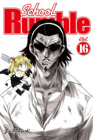 Title: School Rumble: Volume 16, Author: Jin Kobayashi