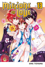 Title: Missions of Love: Volume 13, Author: Ema Toyama