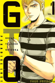 Title: GTO Paradise Lost: Volume 1, Author: Toru Fujisawa