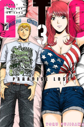 Gto Paradise Lost Volume 3 By Toru Fujisawa Nook Book Ebook Barnes Noble