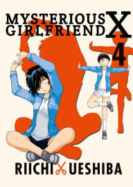 Title: Mysterious Girlfriend X: Volume 4, Author: Riichi Ueshiba