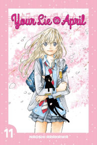 Title: Your Lie in April: Volume 11, Author: Naoshi Arakawa