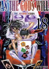 Title: As the Gods Will The Second Series: Volume 18, Author: Muneyuki Kaneshiro