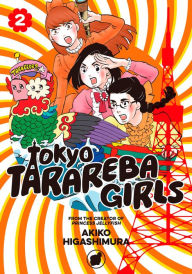 Title: Tokyo Tarareba Girls: Volume 2, Author: Akiko Higashimura