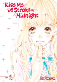 Title: Kiss Me at the Stroke of Midnight, Volume 3, Author: Rin Mikimoto