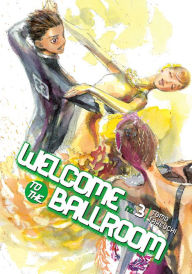 Title: Welcome to the Ballroom: Volume 3, Author: James W Little