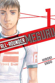 Title: All-Rounder Meguru, Volume 1, Author: Hiroki Endo