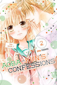 Title: Aoba-kun's Confessions, Volume 2, Author: Ema Toyama