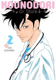 Title: Kounodori: Dr. Stork, Volume 2, Author: You Suzunoki