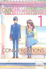 Title: Our Precious Conversations, Volume 1, Author: Robico