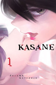 Title: Kasane, Volume 1, Author: Daruma Matsuura