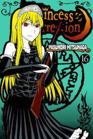 Title: Princess Resurrection: Volume 16, Author: Yasunori Mitsunaga